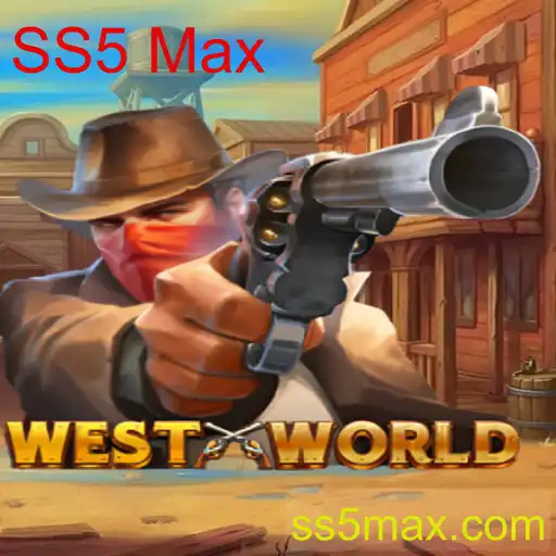 Explorando WestWorld: O Fenômeno de Jogo com SS5 Max